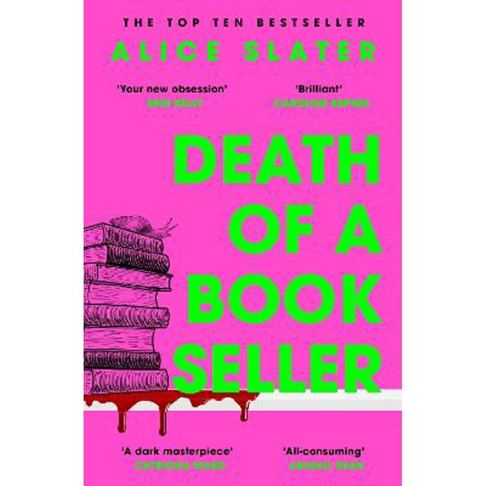 Death of a Bookseller: the instant and unmissable Sunday Times bestseller and one of the biggest debuts of 2023 (Paperback) - Alice Slater